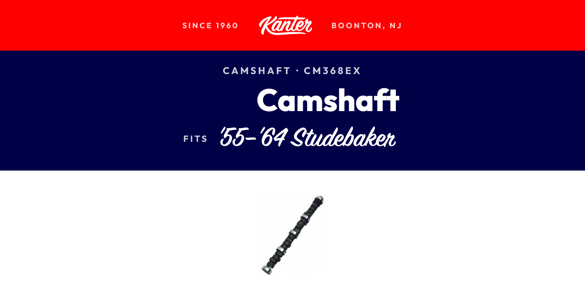 1955-1964 Studebaker Camshaft | Kanter Auto