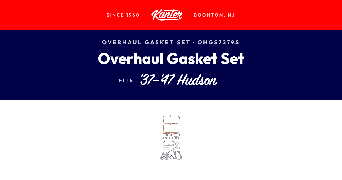 1937-1947 Hudson Overhaul Gasket Set | Kanter Auto