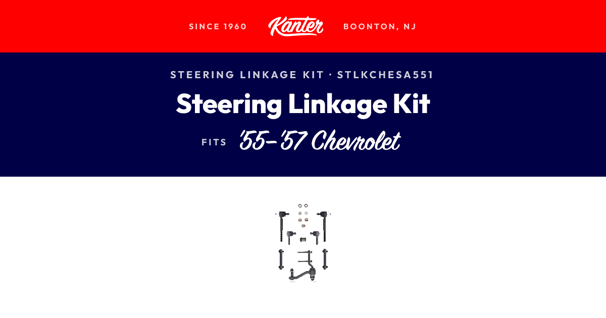 1955-1957 Chevrolet Steering Linkage Kit | Kanter Auto