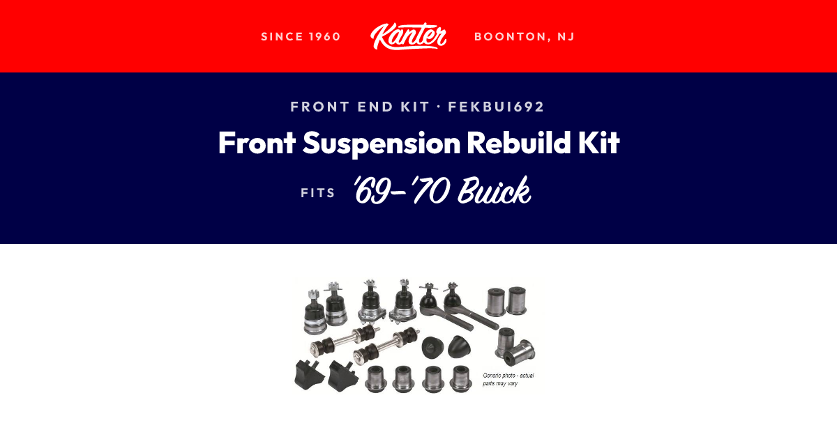 1969-1970 Buick Front Suspension Rebuild Kit | Kanter Auto