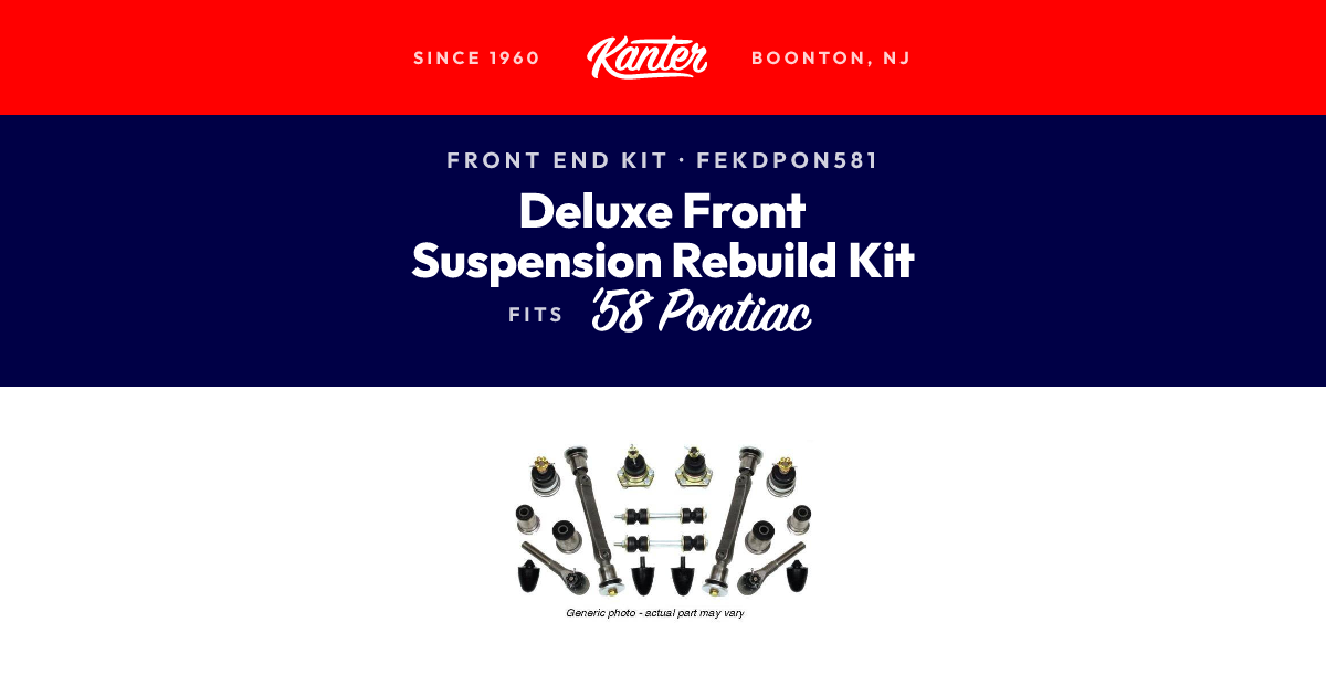 1958 Pontiac Deluxe Front Suspension Rebuild Kit | Kanter Auto