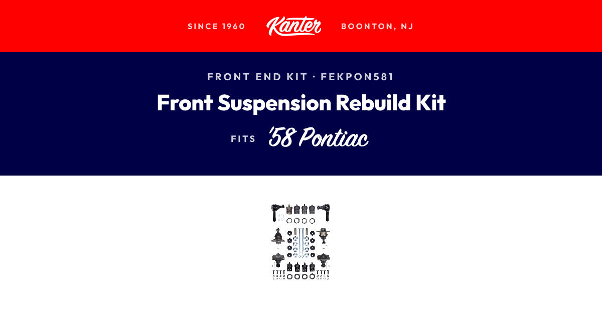 1958 Pontiac Front Suspension Rebuild Kit | Kanter Auto